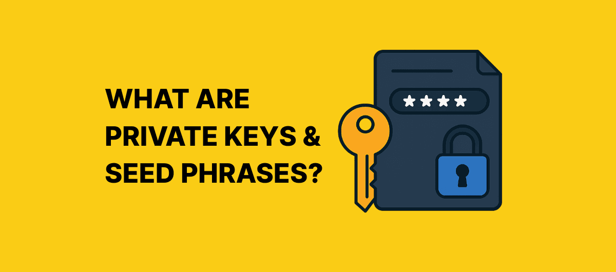 What Are Private Keys & Seed Phrases? (2025 Guide)