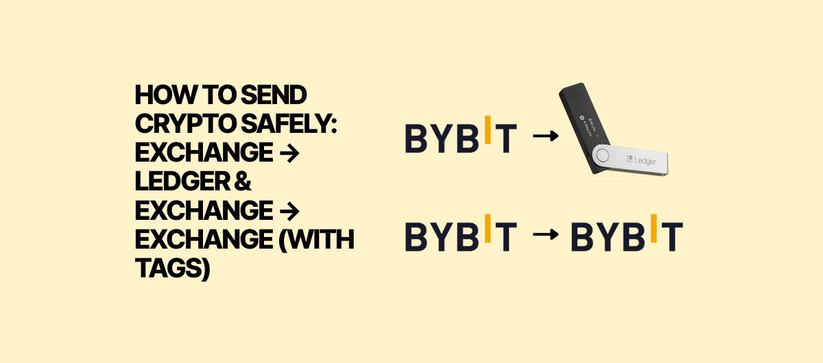 How to Send Crypto Safely: Exchange → Ledger & Exchange → Exchange (with Tags)
