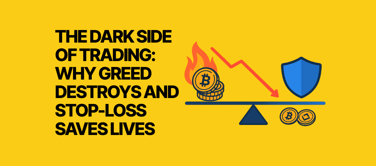 The Dark Side of Trading: Why Greed Destroys and Stop-Loss Saves Lives